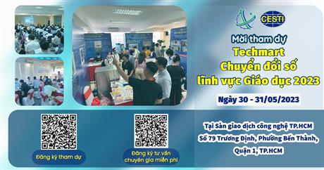 Mời đăng ký tham dự Techmart Chuyển đổi số trong quản lý, đào tạo chuyên ngành Giáo dục năm 2023